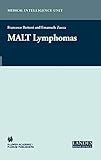 [(MALT Lymphomas)] [Author: Emanuele Zucca] published on (November, 2004)