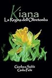 Kiana: La Regina dell Oltretomba