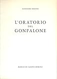 L  oratorio del Gonfalone.