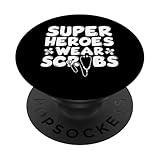 Super Heroes Wear Scrubs Infermiera Assistente medico PopSockets PopGrip Intercambiabile