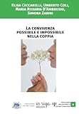 La convivenza possibile e impossibile nella coppia