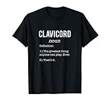 Clavicord Divertente Definizione Umorismo - Clavicord Lovers Maglietta