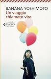 Un viaggio chiamato vita