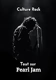 Tout sur Pearl Jam