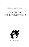 Manifesto del Post-Cinema