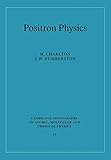 Positron Physics