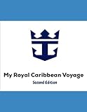 My Royal Caribbean Voyage: Cruising Adventures: A Kid s Journal