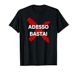 Adesso basta! Politica, Sciopero, Manifestazione Maglietta